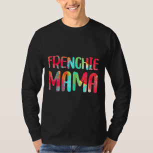 Camiseta Bulldog Mama Gif Francês