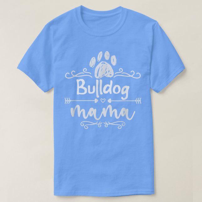 Camiseta Bulldog Mama, Proprietária de Cães-Cães-Cães-Cacho (Frente do Design)
