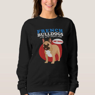 Camiseta Bulldogs Franceses São Como Outros Cães Dono de Ca
