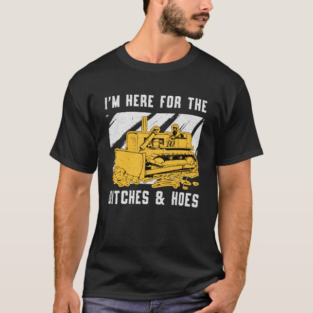 Camiseta Bulldozer Estou aqui para a construção de pontas (Frente)