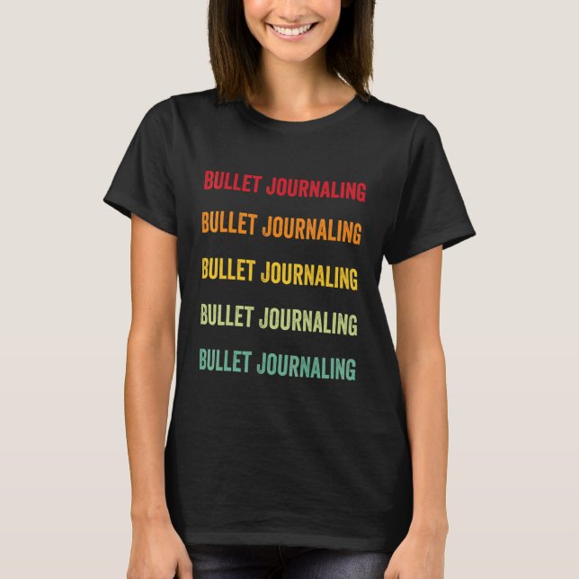 Camiseta Bullet Journaling  Hobby de Bullet Journaling Chuv (Frente)