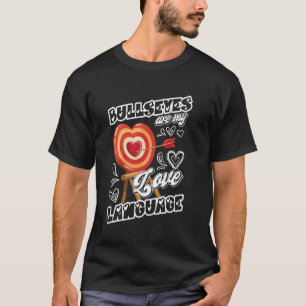 Camiseta Bullseyes São Minha Linguagem do Amor Divertido Ar