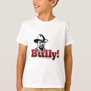Camiseta Bully!