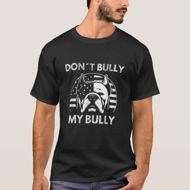 Camiseta Bully XL Não Intimide Meu Bully Cão Pitbull Americ (Frente)