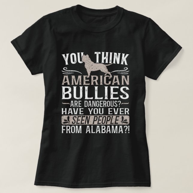 Camiseta Bully XL Pitbull Friendly Dog Breed Alabama Americ (Frente do Design)
