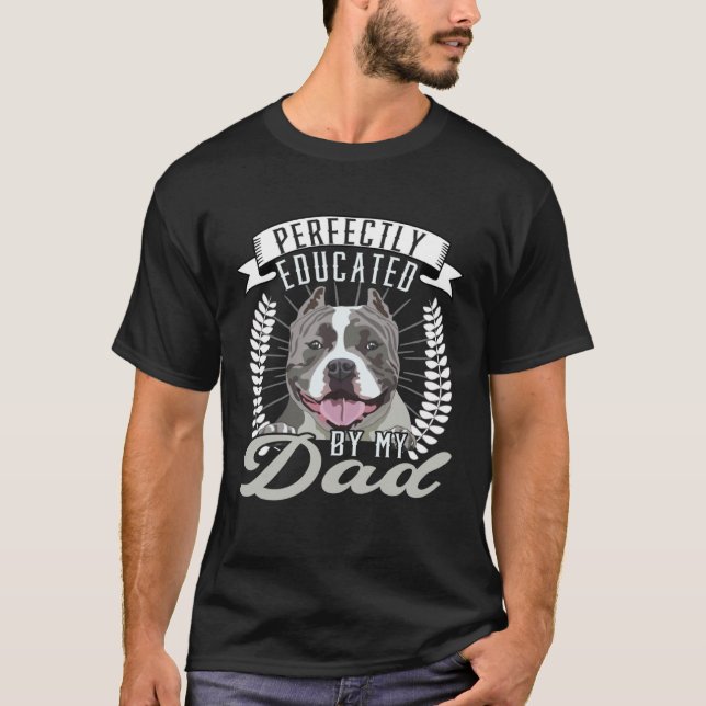 Camiseta Bully XL Pitbull Pai Educado Perfeito Cão American (Frente)