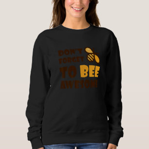 Camiseta Bumble Bee Bonito Não Esqueça de Ser Incrível 1