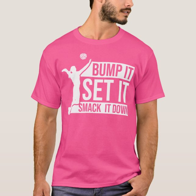 Camiseta Bump It Set Smack It Down Femèle Voleibol (Frente)