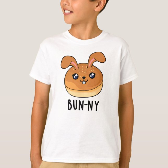Camiseta Bun-ny Funny Bunny Rabbit Bun Pun (Frente)