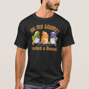 Camiseta Bunco Gnomos Oh Meu Gnomo Eu Rolei um Prêmio Bunco