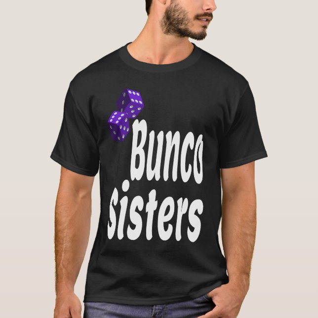 Camiseta Bunco Sisters  Game Night Dice Game Matching Siste (Frente)