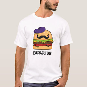 Camiseta Bunjour Funny French Burger Bun Pun