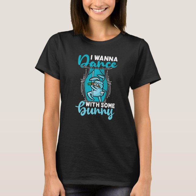 Camiseta Bunnies I Wanna Dance With Some Bunny (Frente)