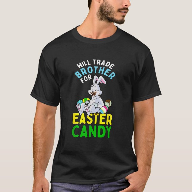 Camiseta Bunny Eat Chocolate Eggs Will Trade Brother For Ea (Frente)
