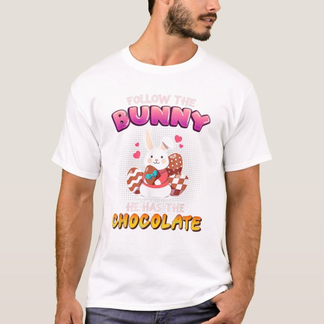 Camiseta Bunny Ele Tem Chocolate Feliz (Frente)