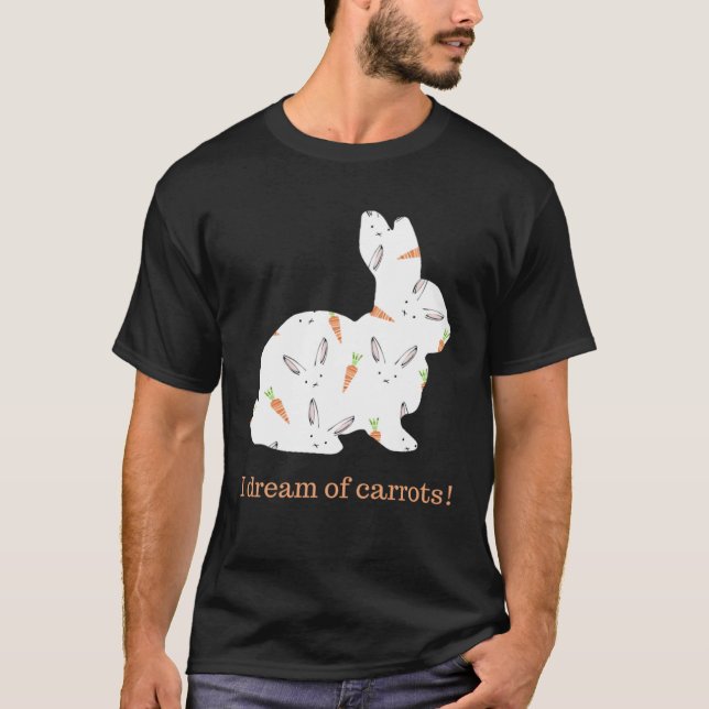 Camiseta Bunny I Dream of Carrots (Frente)