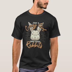 Camiseta Bunny Lover Women Animal Só Uma Menina Louca Que L