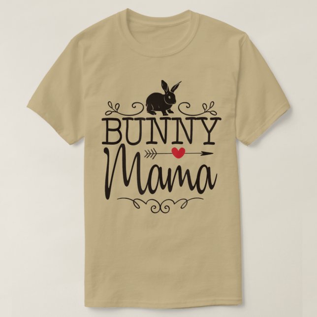Camiseta Bunny Mama  Cute Rabbit  For Rabbit Lover  (Frente do Design)