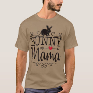 Camiseta Bunny Mama Cute Rabbit For Rabbit Lover