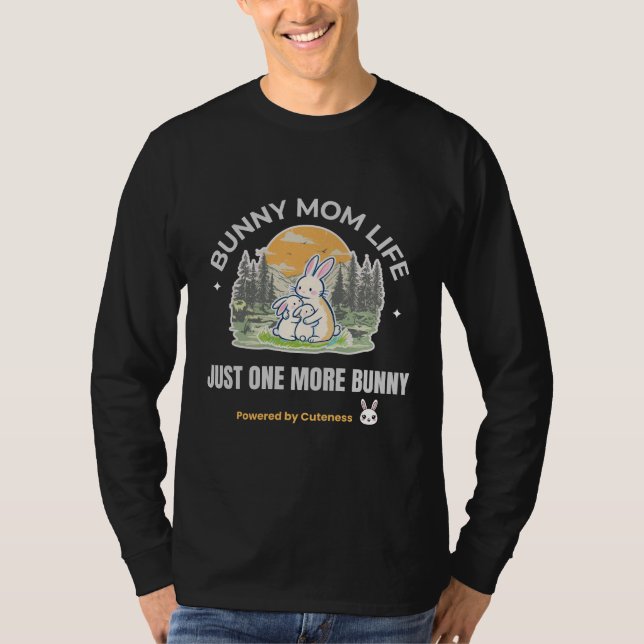 Camiseta Bunny Mom Life T-Shirt, Just One More Bunny Shirt, (Frente)