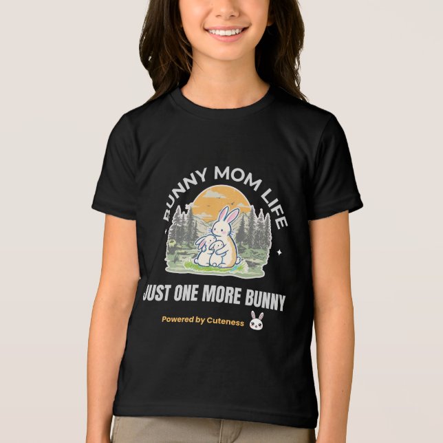 Camiseta Bunny Mom Life T-Shirt, Just One More Bunny Shirt, (Frente)