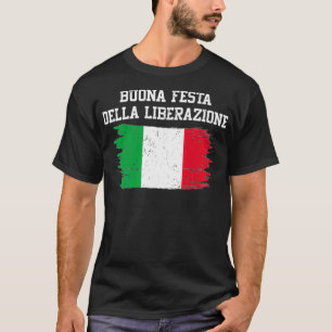 Camiseta Buona Festa Della Liberazione Itália Dia de Libert