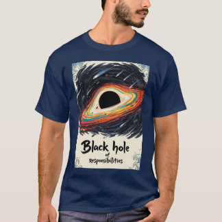 Camiseta Buraco Negro de Responsabilidades - Espaço Engraça