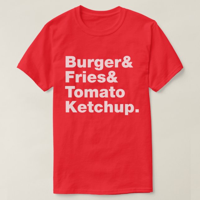 Camiseta Burger & Fries & Tomato Ketchup. (Frente do Design)