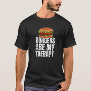 Camiseta Burgers São Minha Terapêutica Rápida De Foodie Pre