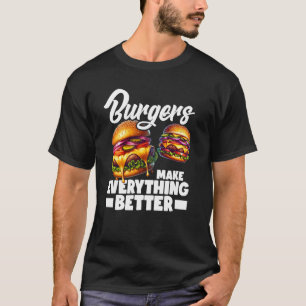Camiseta Burgers tornam tudo melhor