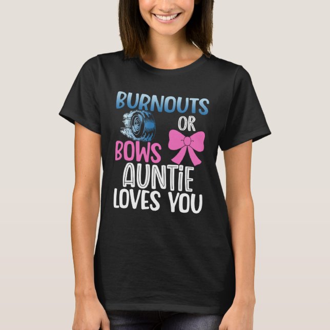 Camiseta Burnouts or bows auntie gender reveal baby announc (Frente)