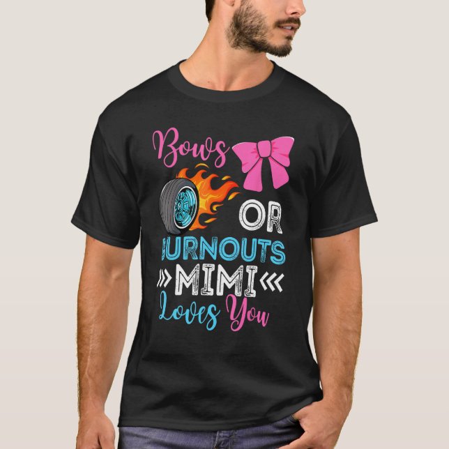Camiseta Burnouts or Bows Mimi loves you Gender Reveal part (Frente)