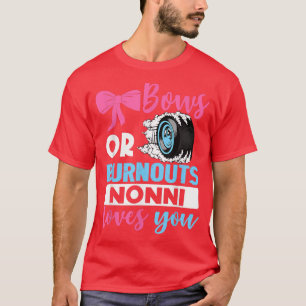 Camiseta Burnouts or Bows Nonni loves you Gender Reveal par