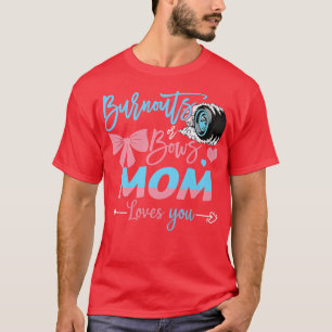 Camiseta Burnouts Ou Arcos Mamãe Te Ama A Revelação De Gêne