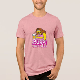 Camiseta Burp! I did it again