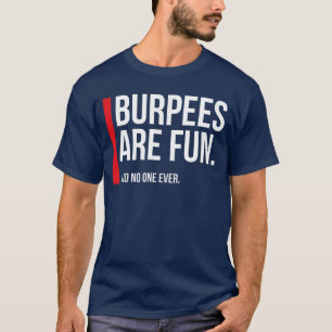 Camiseta Burpees São Divertidos Sarcástico Exercício Engraç