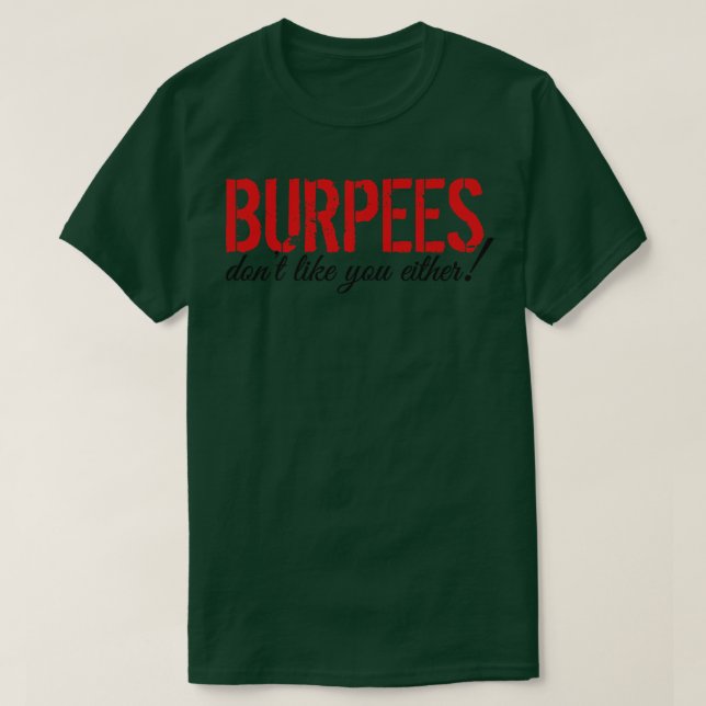 Camiseta Burpees também não gostam de você (Frente do Design)