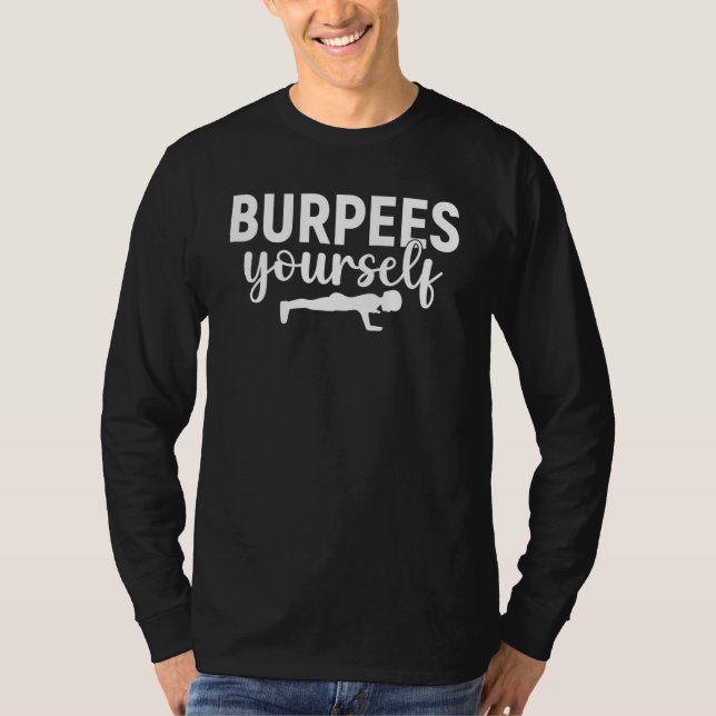 Camiseta Burpei Você Próprio Pushups Citação De Gym E Pun (Frente)
