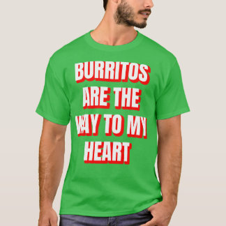 Camiseta Burritos São O Caminho Para O Meu Coração