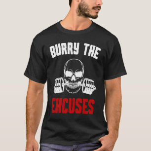 Camiseta Burry The Excuses motivational workout gym Skull
