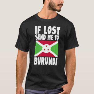 Camiseta Burundi Flag Design Se perdido me envie para Burun