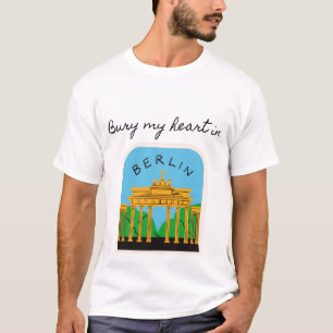 Camiseta Bury My Heart in Berlin
