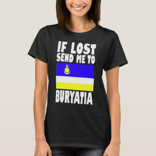 Camiseta Buryatia Flag Design Se perdido me envie para Bury