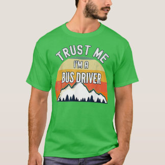 Camiseta Bus Driver Funny Me Confie
