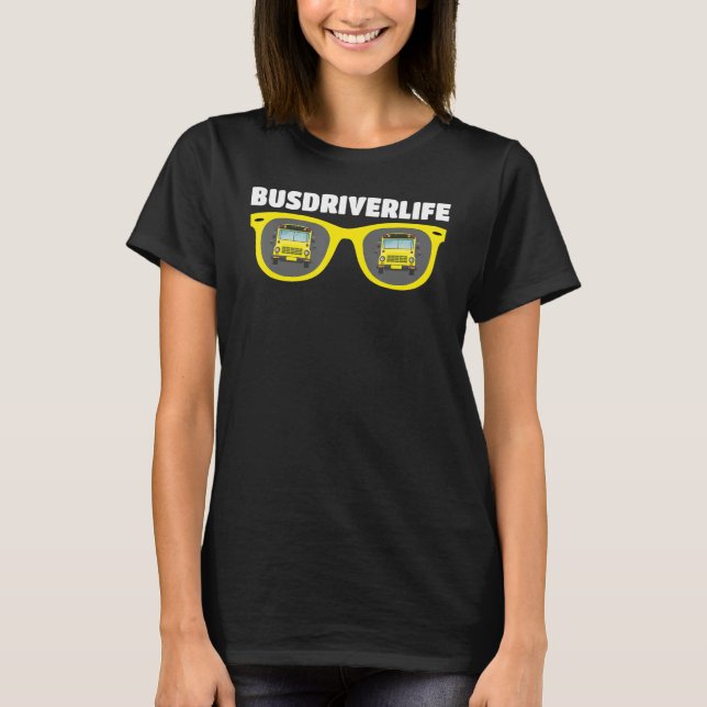 Camiseta Bus Driving   School Bus Driver Busdriverlife (Frente)