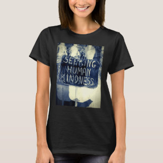 Camiseta Buscando gentileza humana