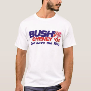 Camiseta Bush/Cheney '04: Economias do deus o rei