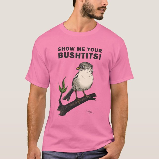 Camiseta Bushtit (Frente)