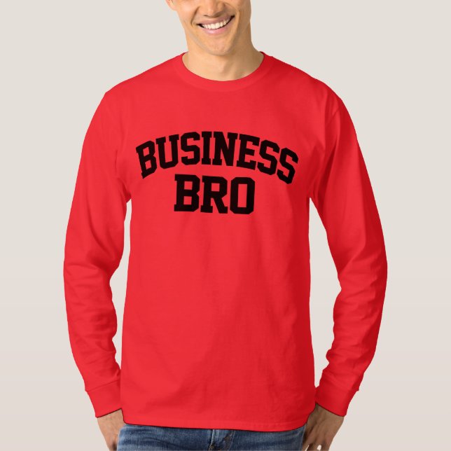 Camiseta Business Bro Engraçado (Frente)