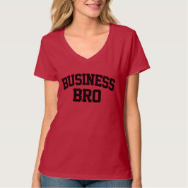 Camiseta Business Bro Engraçado